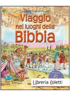 VIAGGIO NEI LUOGHI DELLA BIBBIA