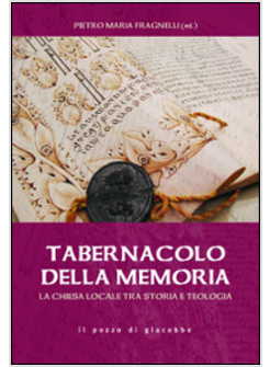 TABERNACOLO DELLA MEMORIA. SAI COS'E'?