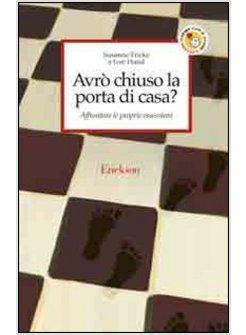 AVRO' CHIUSO LA PORTA DI CASA? AFFRONTARE LE PROPRIO OSSESSIONI