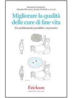 MIGLIORARE LA QUALITA' DELLE CURE DI FINE VITA. UN CAMBIAMENTO POSSIBILE E NECES