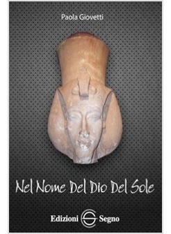 NEL NOME DEL DIO SOLE