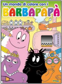 MONDO DI COLORE CON I BARBAPAPA' (UN)