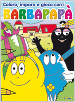 COLORO, IMPARO E GIOCO CON I BARBAPAPA'