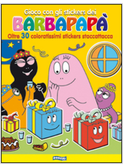 GIOCO CON GLI STICKERS DEI BARBAPAPA'. OLTRE 30 COLORATISSIMI STICKERS STACCATTA