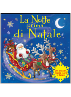 NOTTE PRIMA DI NATALE. MAGICO BABBO NATALE (LA)