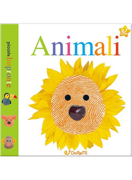 ANIMALI. PICCOLE IMPRONTE. EDIZIONE ILLUSTRATA