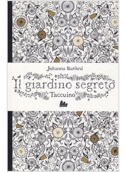 IL GIARDINO SEGRETO. TACCUINO