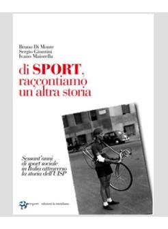 DI SPORT RACCONTIAMO UN'ALTRA STORIA