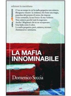 MAFIA INNOMINABILE (LA)