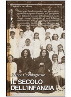 SECOLO DELL'INFANZIA (IL)