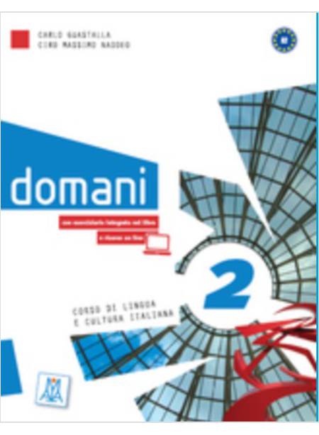 DOMANI. LIBRO DELLO STUDENTE CON ESERCIZI. CON DVD. VOL. 2