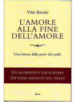 AMORE ALLA FINE DELL'AMORE UNA LETTERA DALLA PARTE DEI PADRI