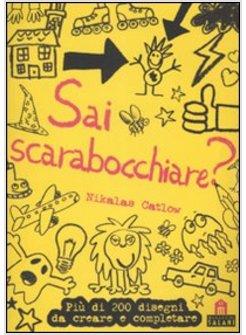 SAI SCARABOCCHIARE?