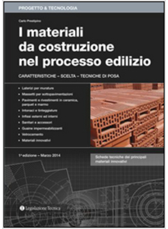 MATERIALI DA COSTRUZIONE NEL PROCESSO EDILIZIO. CARATTERISTICHE, SCELTA, TECNICH