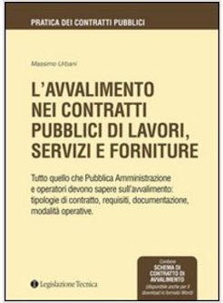 AVVALIMENTO NEI CONTRATTI PUBBLICI DI LAVORI, SERVIZI E FORNITURE (L')