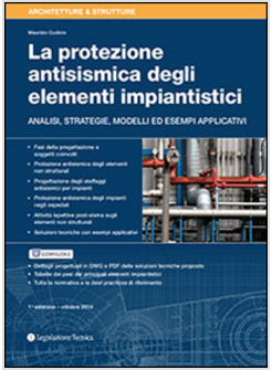 PROTEZIONE ANTISISMICA DEGLI ELEMENTI IMPIANTISTICI. ANALISI, STRATEGIE, MODELLI