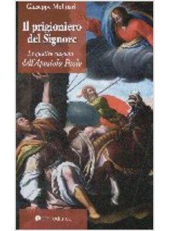 PRIGIONIERO DEL SIGNORE (IL)