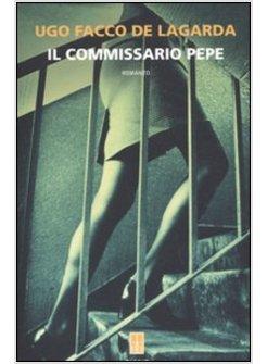 COMMISSARIO PEPE (IL)