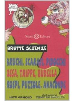 BRUTTE SCIENZE