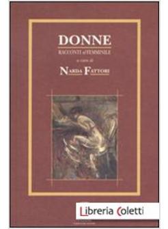 DONNE. RACCONTI AL FEMMINILE