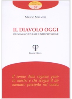 IL DIAVOLO OGGI. RILEVANZA CULTURALE E INTERPRETAZIONE