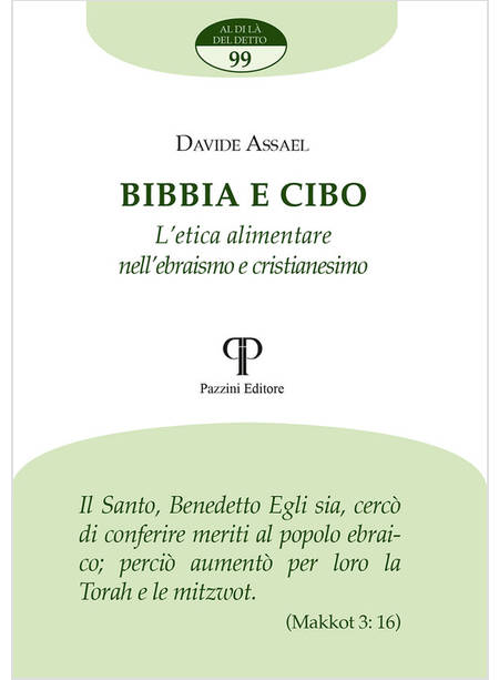 BIBBIA E CIBO. L'ETICA ALIMENTARE NELL'EBRAISMO E CRISTIANESIMO