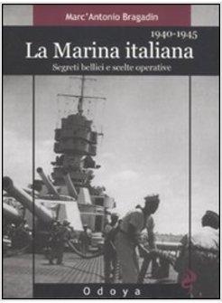 MARINA ITALIANA 1940-1945 (LA)