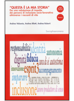 "QUESTA E' LA MIA STORIA". PER UNA VALUTAZIONE DI IMPATTO DEI PERCORSI DI INCLUS