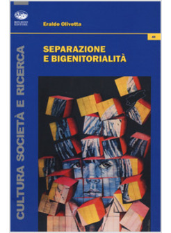 SEPARAZIONE E BIGENITORIALITA'