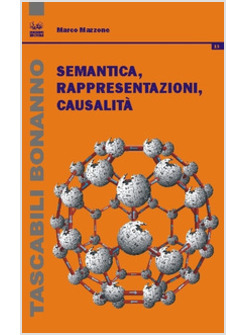 SEMANTICA, RAPPRESENTAZIONI, CAUSALITA'