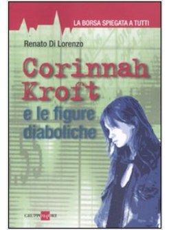 CORINNA KROFT E LE FIGURE DIABOLICHE