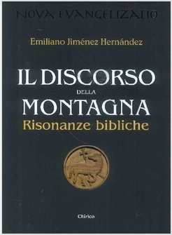 IL DISCORSO DELLA MONTAGNA. RISONANZE BIBLICHE