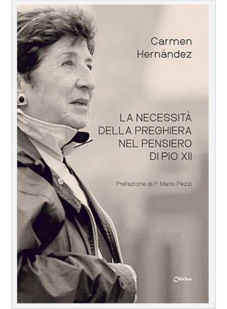 LA NECESSITA' DELLA PREGHIERA NEL PENSIERO DI PIO XII 