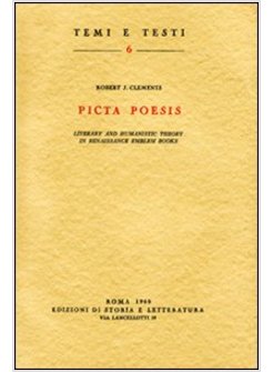 PICTA POESIS. LITERARY AND HUMANISTIC THEORY IN RENAISSANCE EMBLEM BOOKS