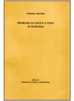 PROBLEMI DI LINGUA E STILE IN PETRONIO