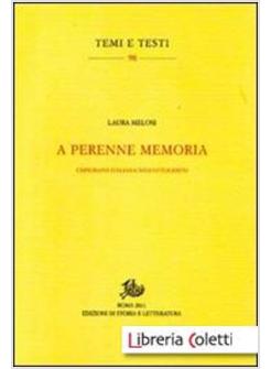 PERENNE MEMORIA. L'EPIGRAFIA ITALIANA NELL'OTTOCENTO (A)