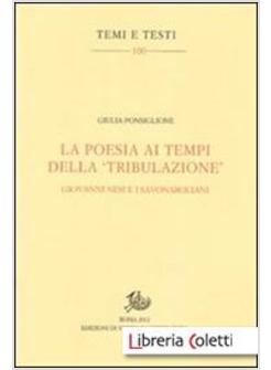 POESIA AI TEMPI DELLA «TRIBULAZIONE». GIOVANNI NESI E I SAVONAROLIANI (LA)