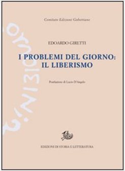 PROBLEMI DEL GIORNO: IL LIBERISMO (I)