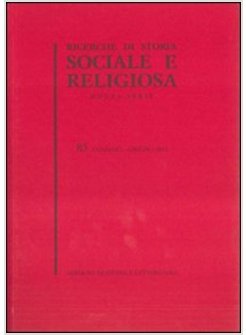 RICERCHE DI STORIA SOCIALE E RELIGIOSA. VOL. 83