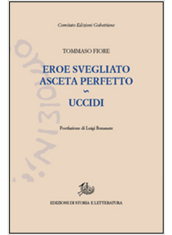 UCCIDI (DIADRIO DI UNA RECLUTA) EROE SVEGLIATO ASCETA PERFETTO