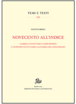 NOVECENTO ALL'INDICE GABRIELE D'ANNUNZIO LIBRI PROIBITI E I RAPPORTI STATO-CHIES