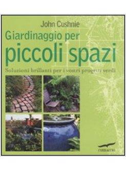 GIARDINAGGIO PER PICCOLI SPAZI