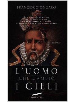 L'UOMO CHE CAMBIO' I CIELI 