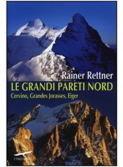 LE GRANDI PARETI NORD