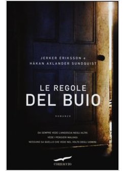 LE REGOLE DEL BUIO