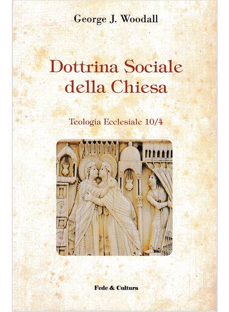 DOTTRINA SOCIALE DELLA CHIESA