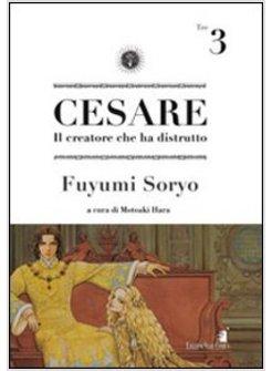 CESARE IL CREATORE CHE HA DISTRUTTO