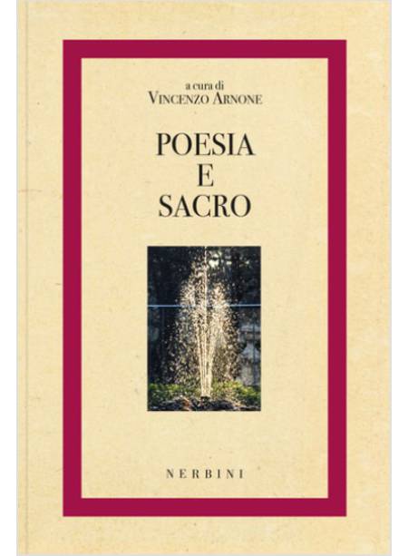 POESIA E SACRO. NEL SOLCO DI UN CONVIVIO INCESSANTE