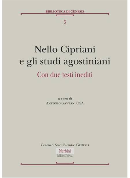 NELLO CIPRIANI E GLI STUDI AGOSTINIANI