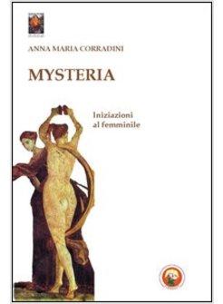 MYSTERIA. INIZIAZIONI AL FEMMINILE